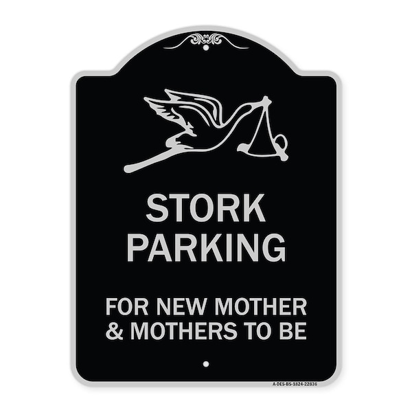 Stork Parking for New Mothers and Mothers to Heavy-Gauge Aluminum Sign, 24" x 18", BS-1824-22836